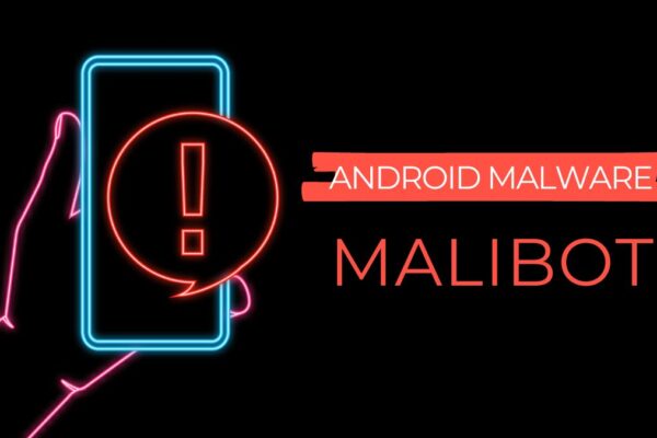 Malibot malware can steal everything from your phone – protect your Android device