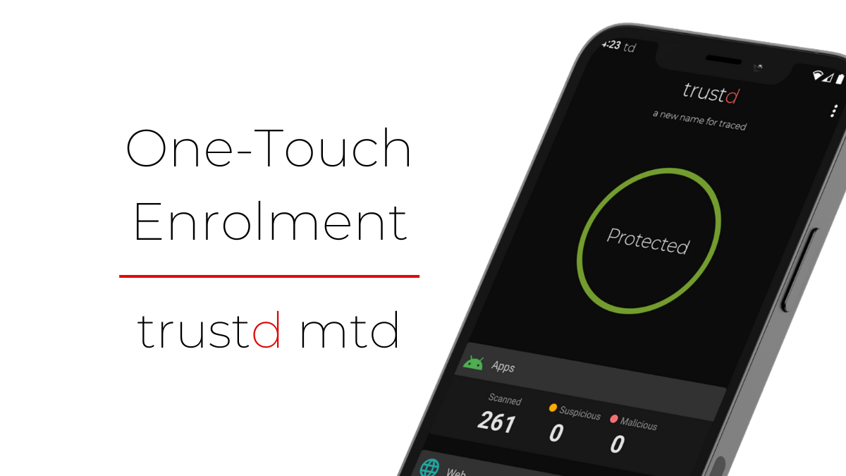 New: One-Touch Enrolment in Trustd MTD