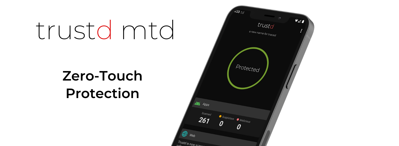 Zero-Touch Protection in Trustd MTD